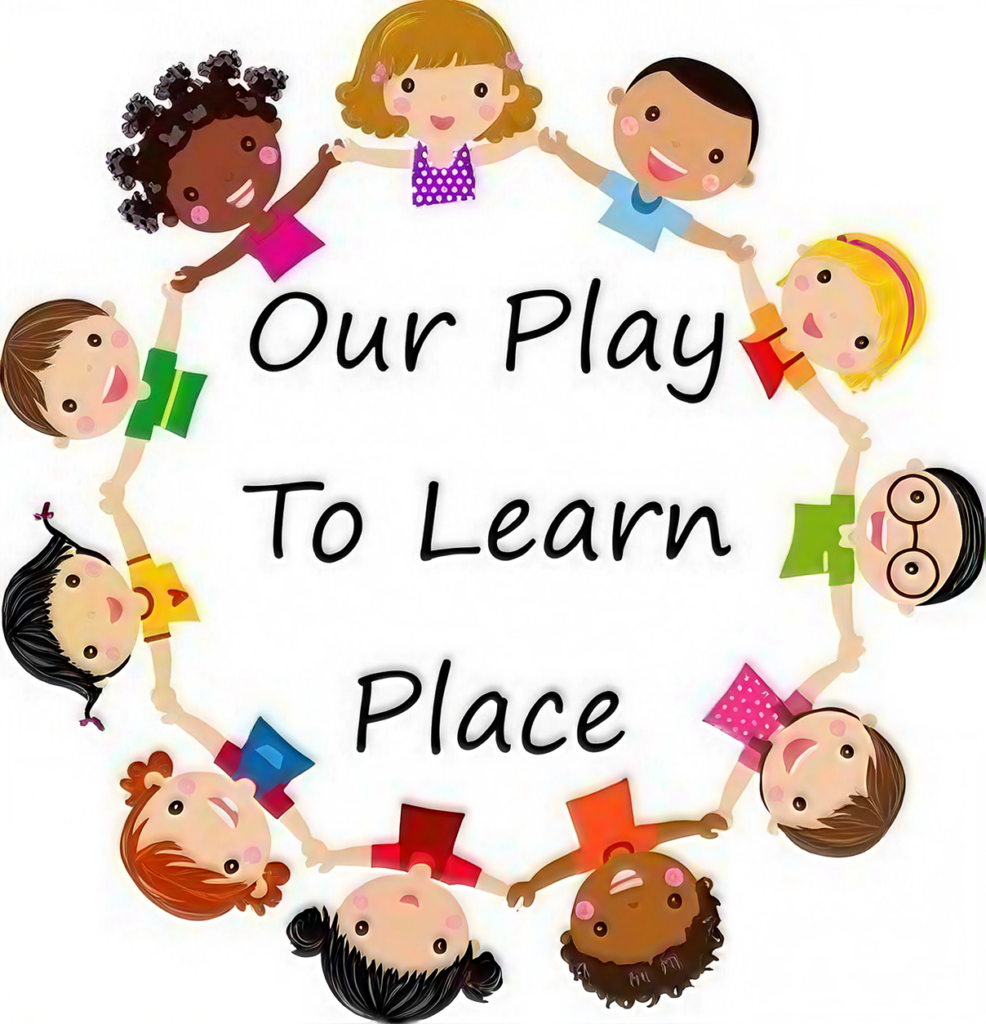 Diverse children form a circle holding hands around the words “Our Play To Learn Place” on a white background, like a school logo for early childhood education.